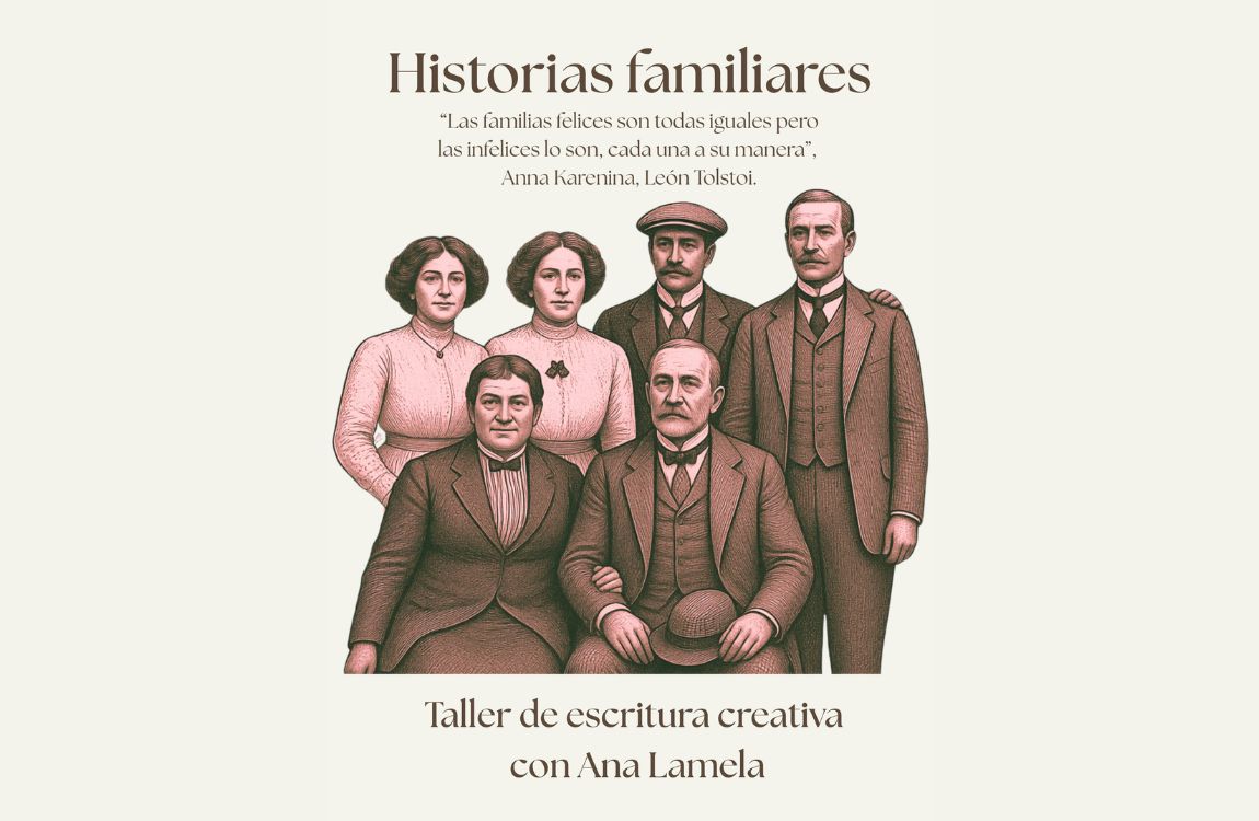 Historias familiares. Taller de narrativa de Ana María Lamela Rey