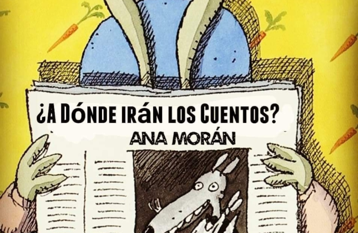 A dónde irán los cuentos de Ana Morán Teatro