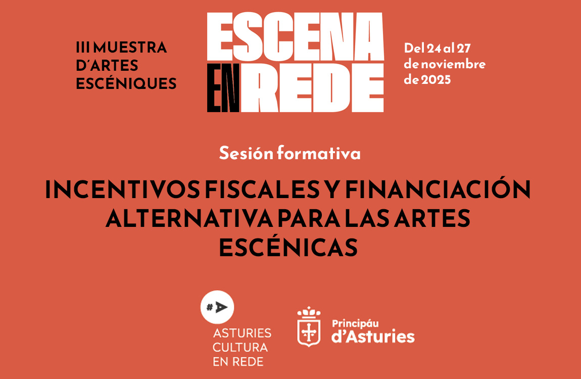 Incentivos fiscales y financiación alternativa para las artes escénicas
