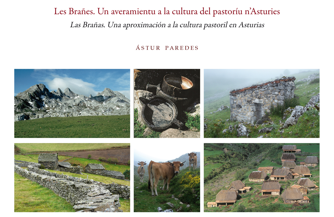 Conferencia: Les Brañes. Un averamientu a la cultura del pastoríu n’Asturies de Ástur Paredes