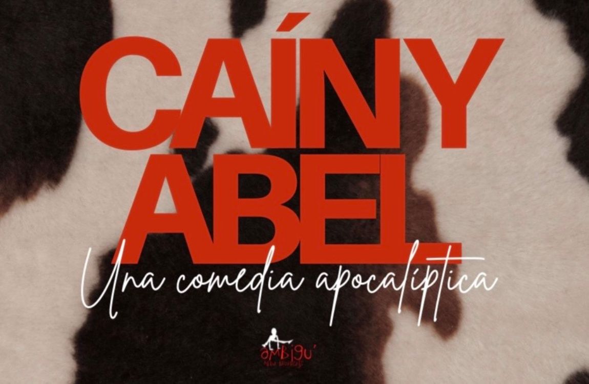 Caín y Abel (una comedia apocalíptica) de Ambigú Media Broadcast