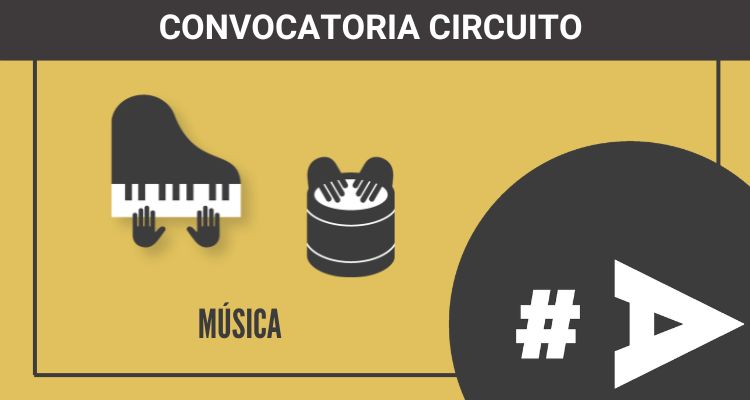 Convocatoria Circuito Música julio - diciembre 2026