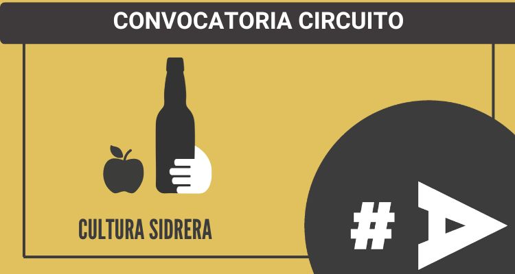 Convocatoria Circuito Cultura Sidrera julio - diciembre 2026